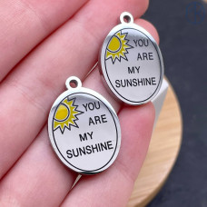 Подвеска "you are my sunshine" сталь 22 мм, цвет серебро
